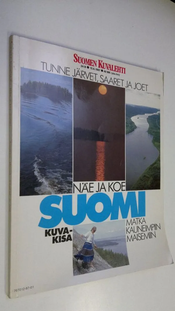 Suomen Kuvalehti 24B/1987 : Näe ja koe Suomi -matka kauneimpiin maisemiin | Finlandia Kirja | Osta Antikvaarista - Kirjakauppa verkossa