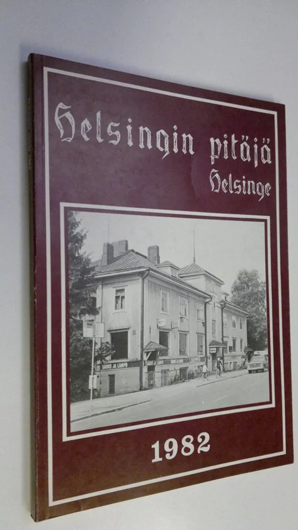 Helsingin pitäjä 1982 | Finlandia Kirja | Antikvaari - kirjakauppa verkossa