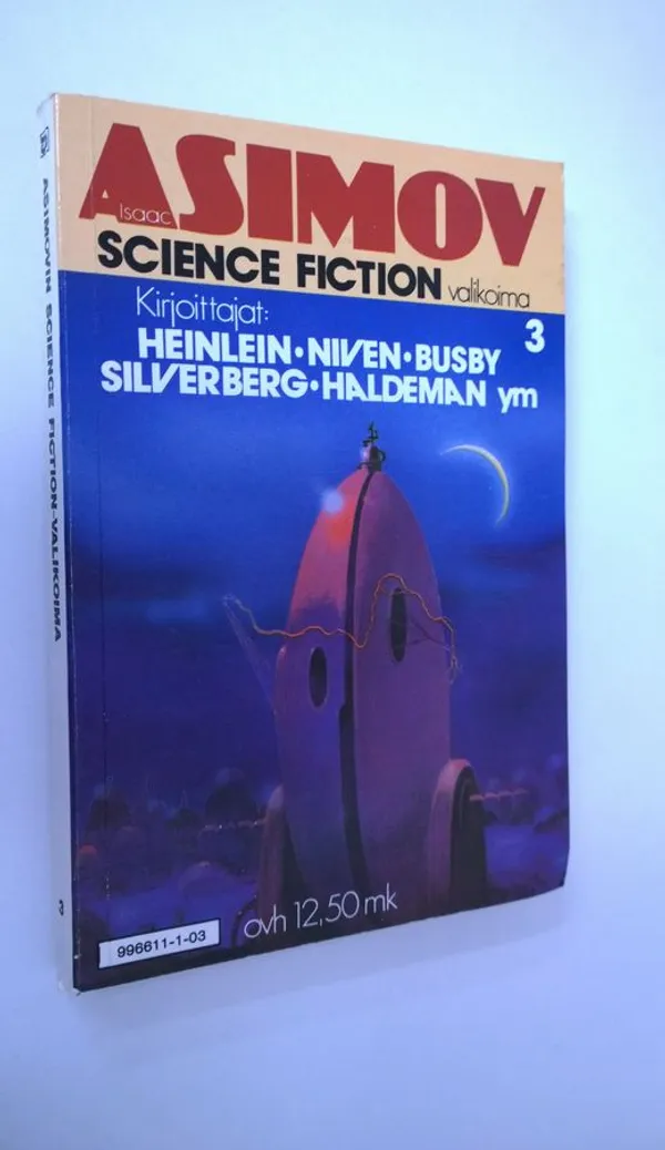 Isaac Asimovin science fiction-valikoima 3 | Finlandia Kirja | Osta Antikvaarista - Kirjakauppa verkossa