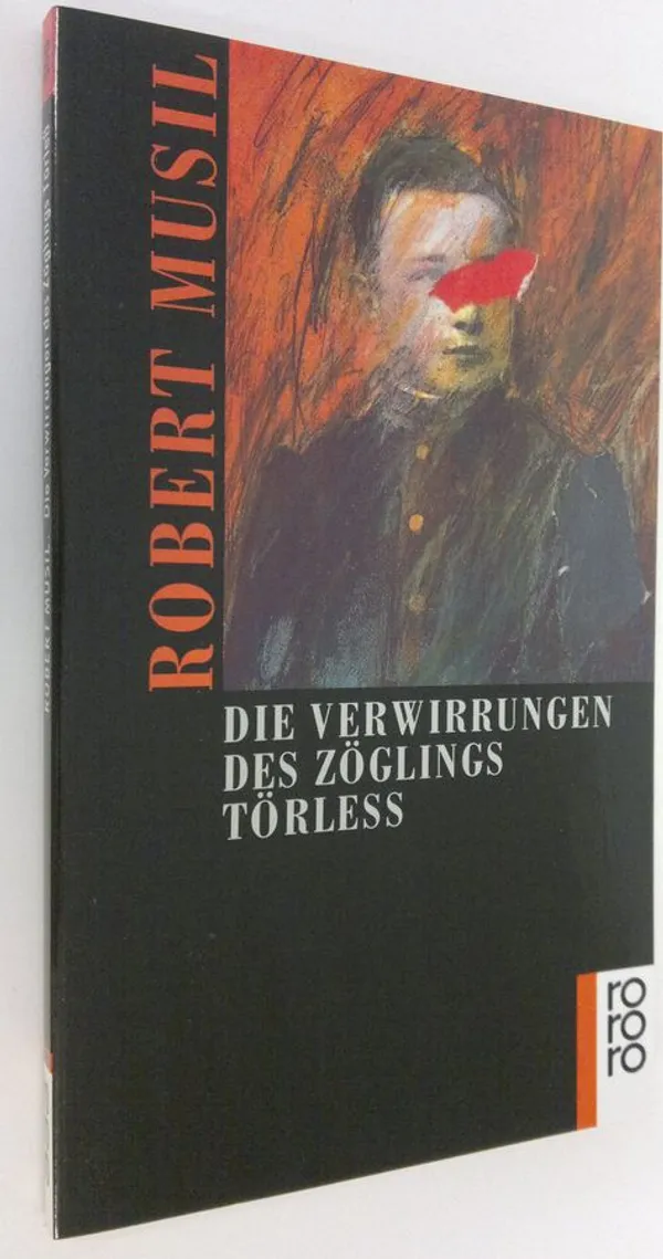 Die Verwirrungen des Zöglings Törless (UUDENVEROINEN) - Musil  Robert | Finlandia Kirja | Osta Antikvaarista - Kirjakauppa verkossa