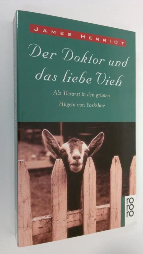 Der Doktor und das liebe Vieh : Als Tierarzt in den grunen Hugeln von Yorkshire - Herriot, James | Finlandia Kirja | Osta Antikvaarista - Kirjakauppa verkossa