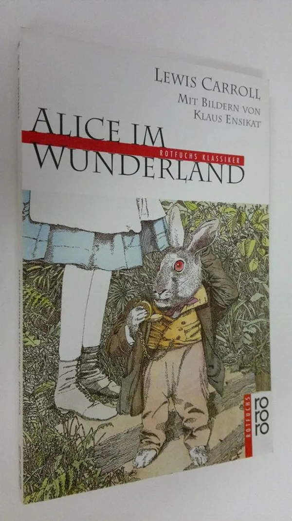 Alice im Wunderland (ERINOMAINEN) - Carroll, Lewis | Finlandia Kirja | Osta Antikvaarista - Kirjakauppa verkossa