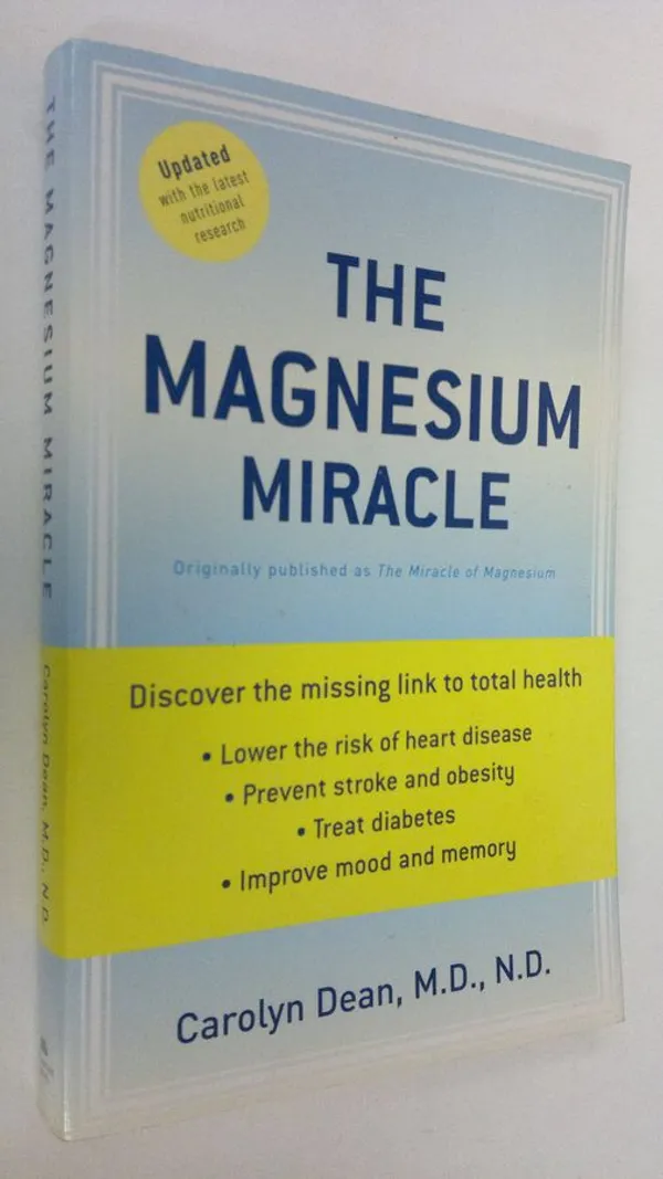 The Magnesium Miracle - Dean  Carolyn | Finlandia Kirja | Osta Antikvaarista - Kirjakauppa verkossa