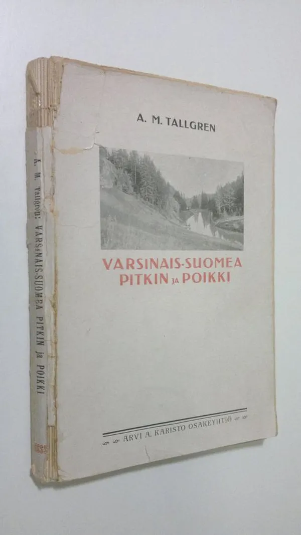 Varsinais-Suomea pitkin ja poikki : kirjoitelmia ja kuvauksia - Tallgren  A. M. | Finlandia Kirja | Osta Antikvaarista - Kirjakauppa verkossa