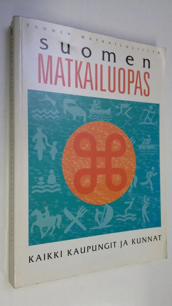 Suomen matkailuopas (1995) - Taipale Ari (toim.) | Finlandia Kirja | Osta  Antikvaarista - Kirjakauppa verkossa