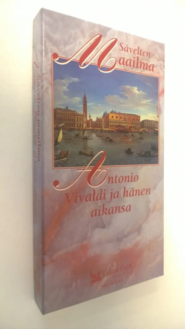 Sävelten maailma : Antonio Vivaldi ja hänen aikansa | Finlandia Kirja | Osta Antikvaarista - Kirjakauppa verkossa