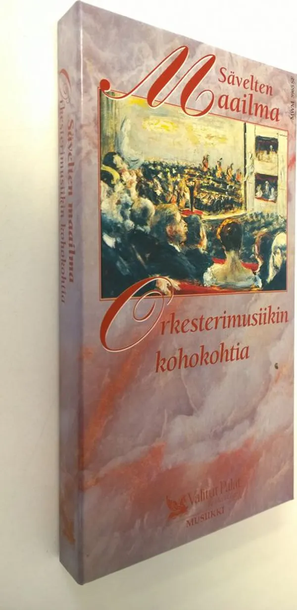 Sävelten maailma : orkesterimusiikin kohokohtia (ERINOMAINEN) | Finlandia Kirja | Osta Antikvaarista - Kirjakauppa verkossa