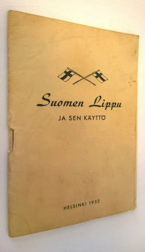 Suomen lippu ja sen käyttö | Finlandia Kirja | Osta Antikvaarista -  Kirjakauppa verkossa