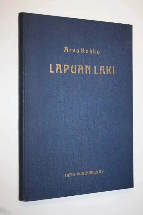 Lapuan laki I, Talonpoikaisliike Suomessa v 1930 - Kokko, Arvo | Finlandia Kirja | Osta Antikvaarista - Kirjakauppa verkossa