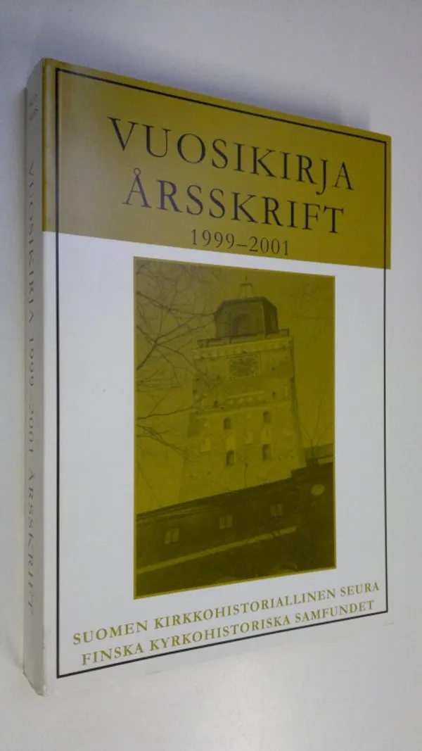 Suomen kirkkohistoriallisen seuran vuosikirja 1999-2001 | Finlandia Kirja | Osta Antikvaarista - Kirjakauppa verkossa