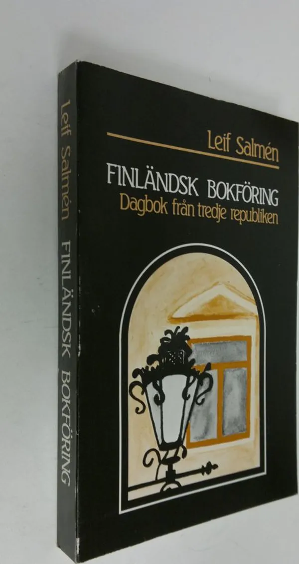 Finländsk bokföring : dagbok från tredje republiken - Salmen  Leif | Finlandia Kirja | Osta Antikvaarista - Kirjakauppa verkossa