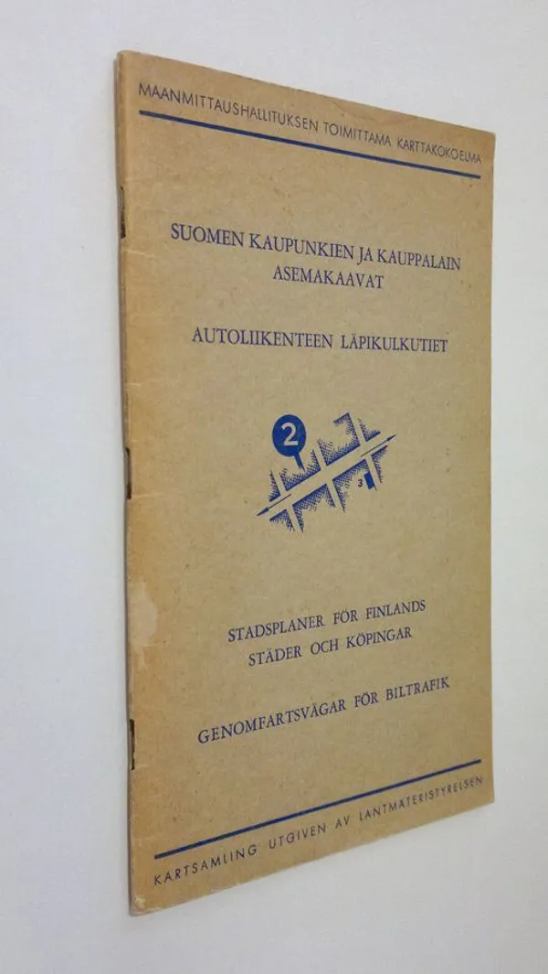 Suomen kaupunkien ja kauppalain asemakaavat - Autoliikenteen läpikulkutiet : Stadsplaner för Finlands städer och köpingar - Genomfartvägar för biltrafik | Finlandia Kirja | Osta Antikvaarista - Kirjakauppa verkossa