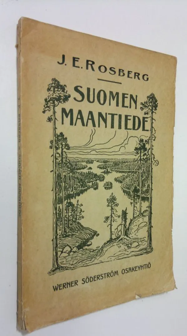 Suomen maantiede : maakuntakuvauksittain - Rosberg, Johan Evert | Finlandia Kirja | Osta Antikvaarista - Kirjakauppa verkossa