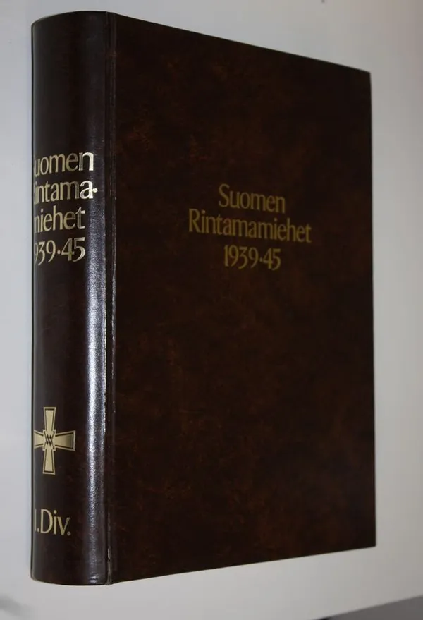 Suomen rintamamiehet 1939-45 1 divisioona | Finlandia Kirja | Osta Antikvaarista - Kirjakauppa verkossa