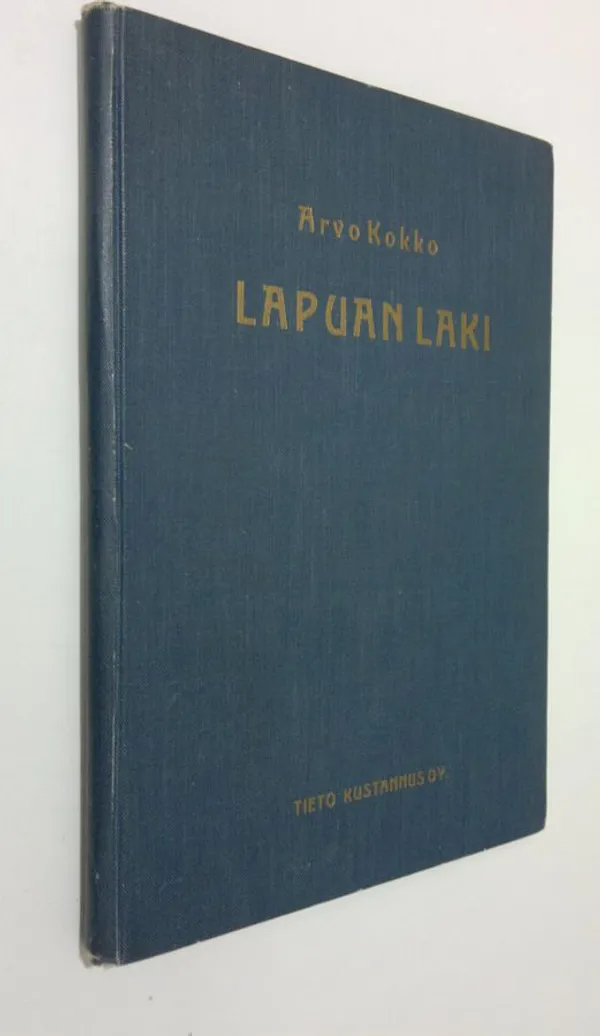 Lapuan laki I, Talonpoikaisliike Suomessa v 1930 - Kokko, Arvo | Finlandia Kirja | Osta Antikvaarista - Kirjakauppa verkossa