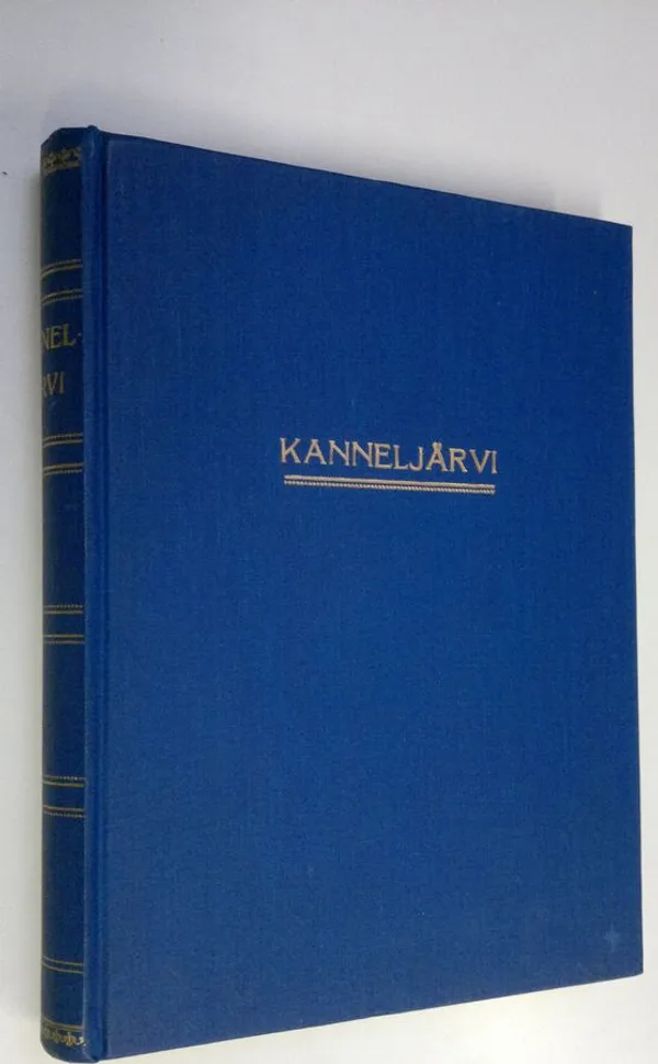 Kanneljärvi : kahdeksan kylän pitäjä - Montonen  Paavo | Finlandia Kirja | Antikvaari - kirjakauppa verkossa
