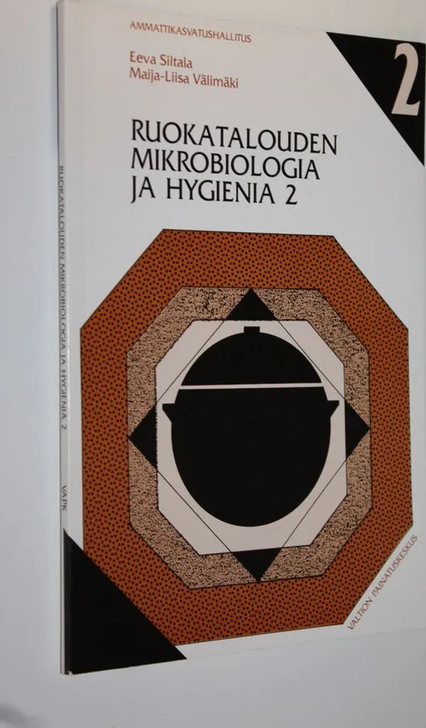 Ruokatalouden mikrobiologia ja hygienia 2 | Finlandia Kirja | Osta Antikvaarista - Kirjakauppa verkossa
