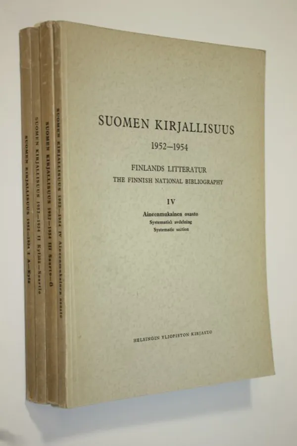 Suomen kirjallisuus 1952-1954 1-4 : aakkosellinen ja aineenmukainen luettelo = Finlands litteratur : alfabetisk och systematisk förteckning = The Finnish national bibliography - Lamminen, Paavo (toim.) | Finlandia Kirja | Osta Antikvaarista - Kirjakauppa verkossa