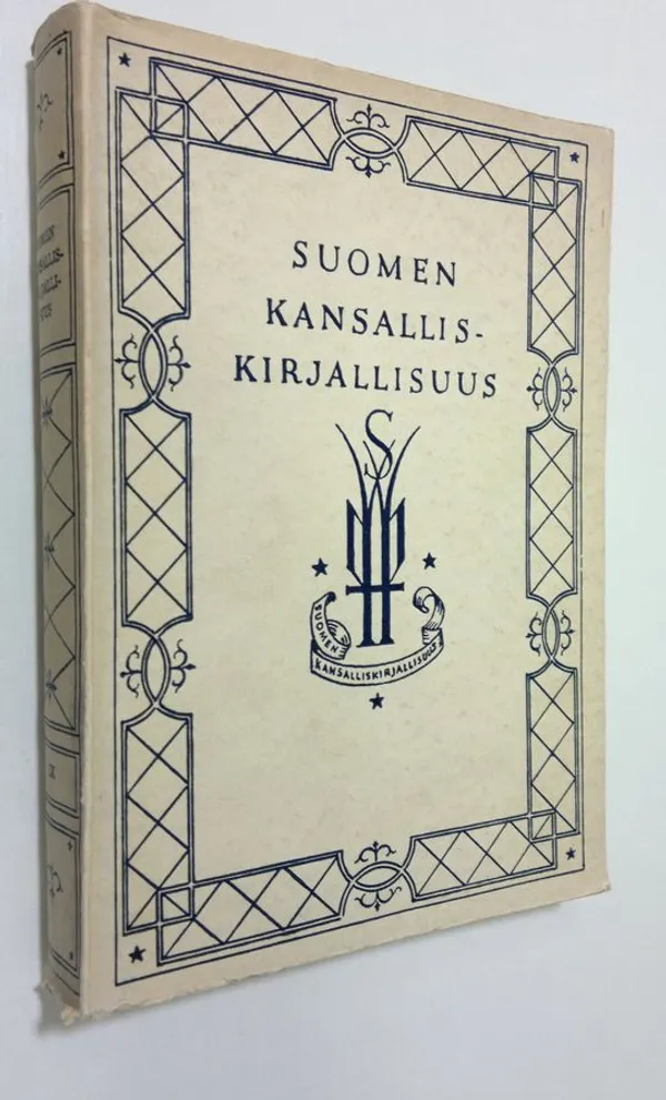 Suomen kansalliskirjallisuus IX : valikoima Suomen kirjallisuuden huomattavimpia tuotteita 9, Juhana Ludvig Runeberg ja Sakari Topelius - Setälä  E. N. ym. (toim.) | Finlandia Kirja | Osta Antikvaarista - Kirjakauppa verkossa