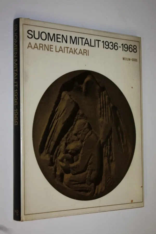 Suomen mitalit 1936-1968 - Laitakari, Aarne | Finlandia Kirja | Osta Antikvaarista - Kirjakauppa verkossa