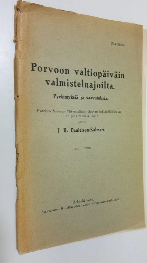 Porvoon valtiopäiväin valmisteluajoilta - Danielson-Kalmari, J. R. | Finlandia Kirja | Osta Antikvaarista - Kirjakauppa verkossa