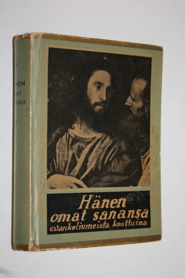 Hänen omat sanansa : evankeliumeista kootut Jeesuksen sanat | Finlandia Kirja | Osta Antikvaarista - Kirjakauppa verkossa