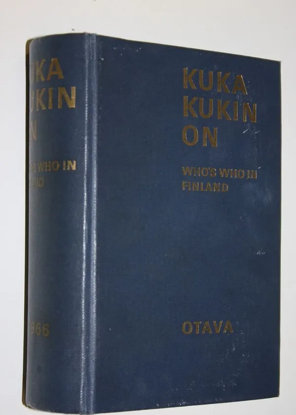 Kuka kukin on 1966 : henkilötietoja nykypolven suomalaisista | Finlandia Kirja | Osta Antikvaarista - Kirjakauppa verkossa