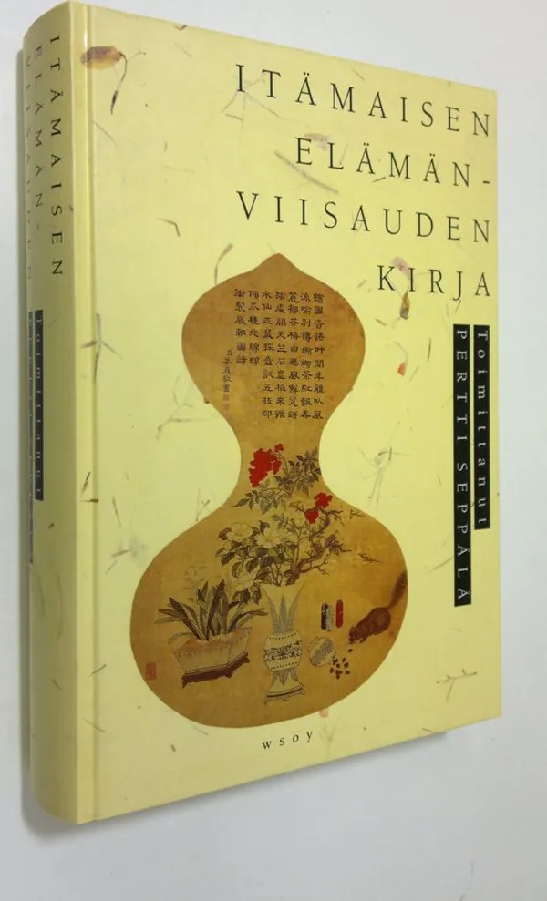 Itämaisen elämänviisauden kirja - Seppälä, Pertti (toim.) | Antikvaari - kirjakauppa verkossa