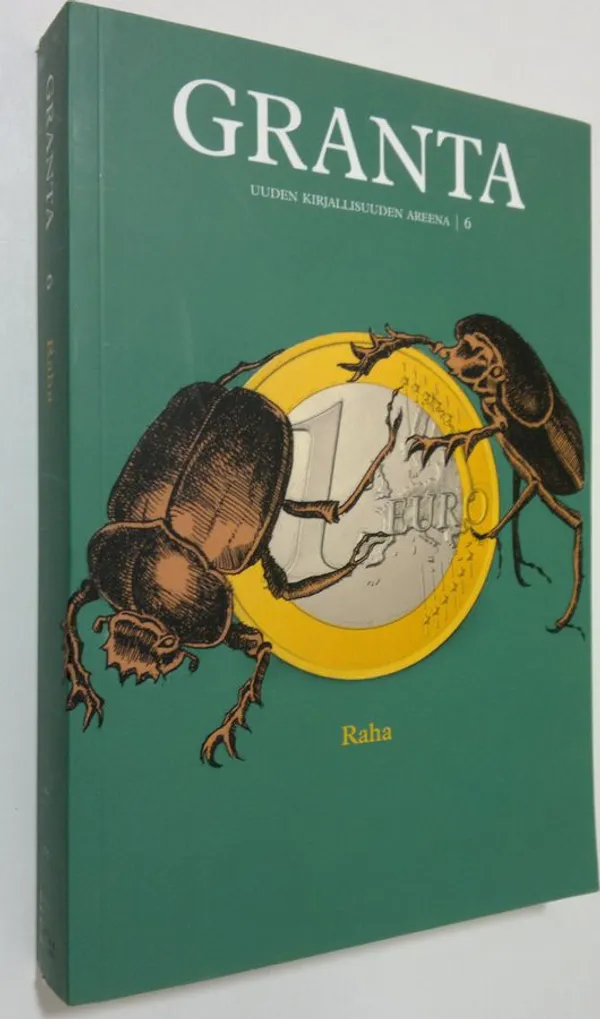 Granta 6 : RAHA - uuden kirjallisuuden areena | Finlandia Kirja | Osta Antikvaarista - Kirjakauppa verkossa