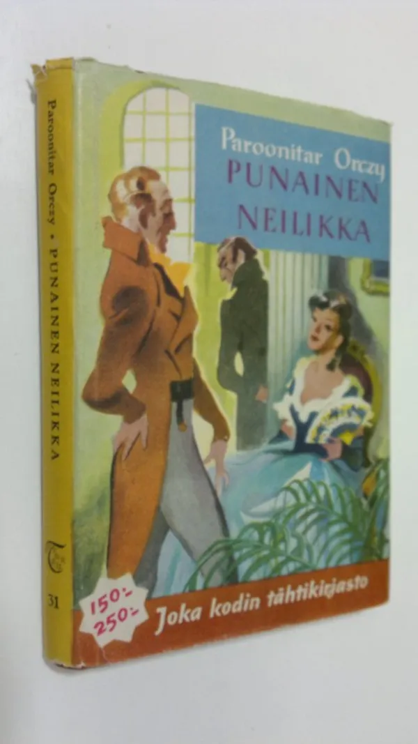 Punainen neilikka : kertomus Ranskan vallankumouksen ajoilta - Paronitar Orczy | Finlandia Kirja | Osta Antikvaarista - Kirjakauppa verkossa