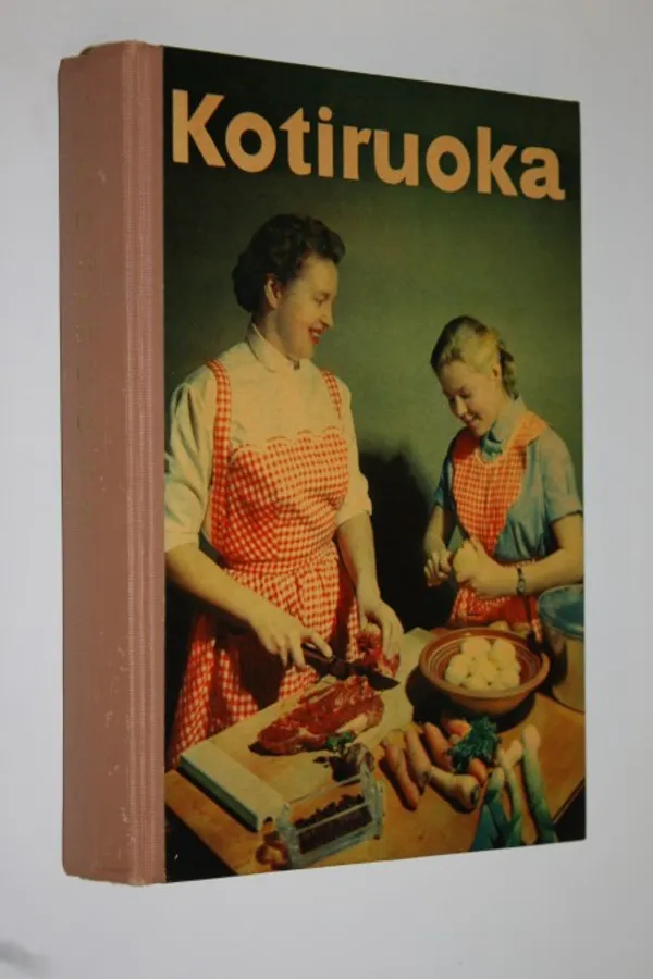 Kotiruoka : keittokirja kotia ja koulua varten | Finlandia Kirja | Osta Antikvaarista - Kirjakauppa verkossa