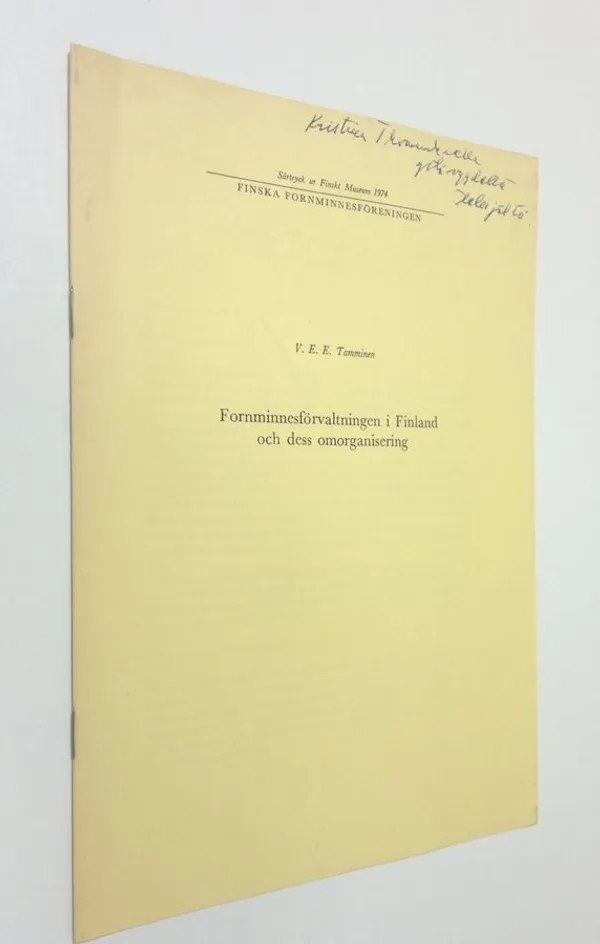 Fornminnesförvaltningen i Finland och dess omorganisering - Tamminen  V. E. E. | Finlandia Kirja | Osta Antikvaarista - Kirjakauppa verkossa