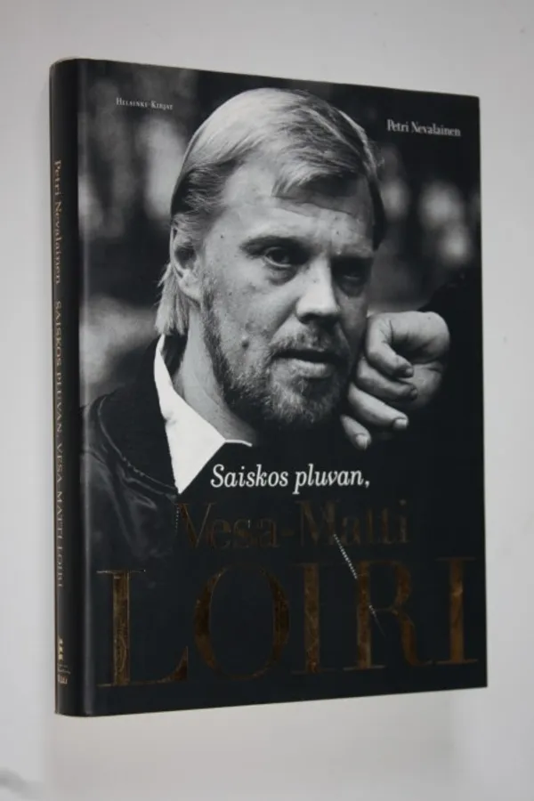 Saiskos pluvan, Vesa-Matti Loiri - Nevalainen, Petri | Finlandia Kirja |  Osta Antikvaarista - Kirjakauppa verkossa