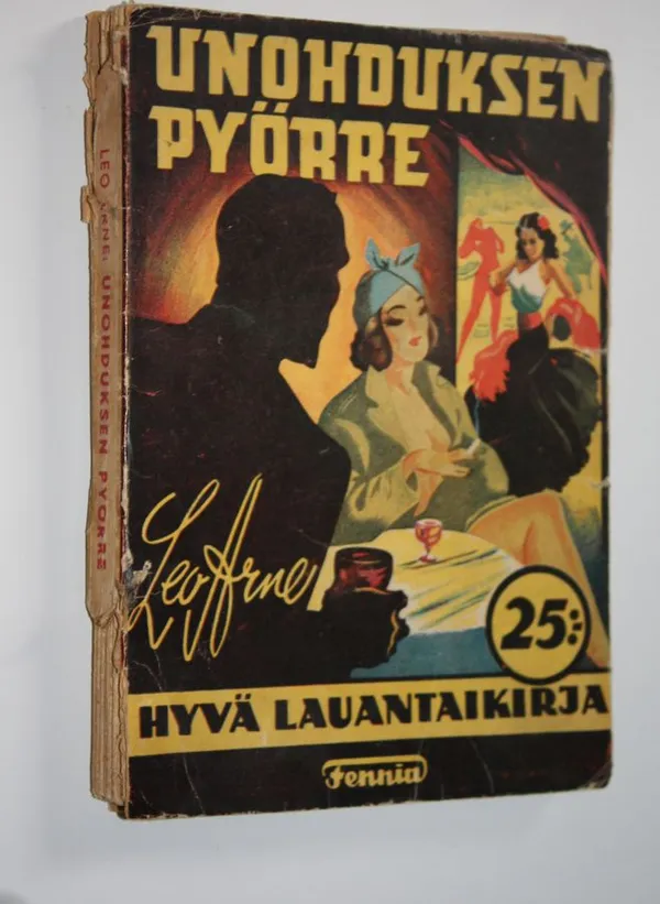 Unohduksen pyörre : kertomus kadonneesta miehestä - Arne, Leo (Mika Waltari) | Finlandia Kirja | Osta Antikvaarista - Kirjakauppa verkossa