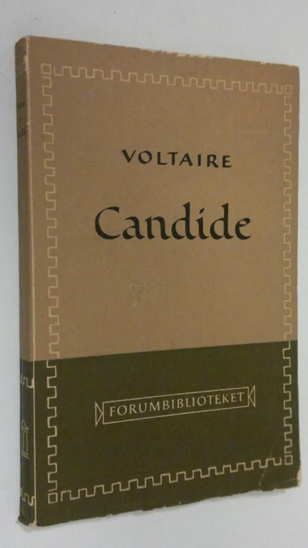 Candide eller Optimismen - Voltaire | Finlandia Kirja | Osta Antikvaarista - Kirjakauppa verkossa