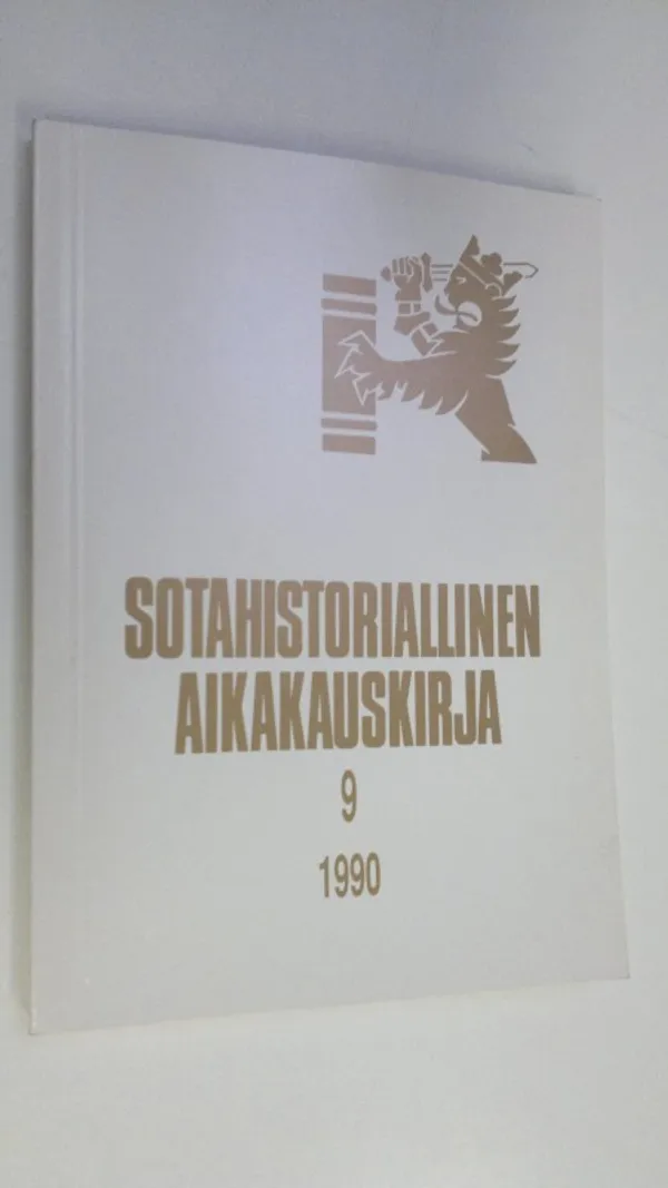 Sotahistoriallinen aikakauskirja 9 : Sotahistoriallisen seuran ja Sotatieteen laitoksen julkaisuja | Finlandia Kirja | Osta Antikvaarista - Kirjakauppa verkossa