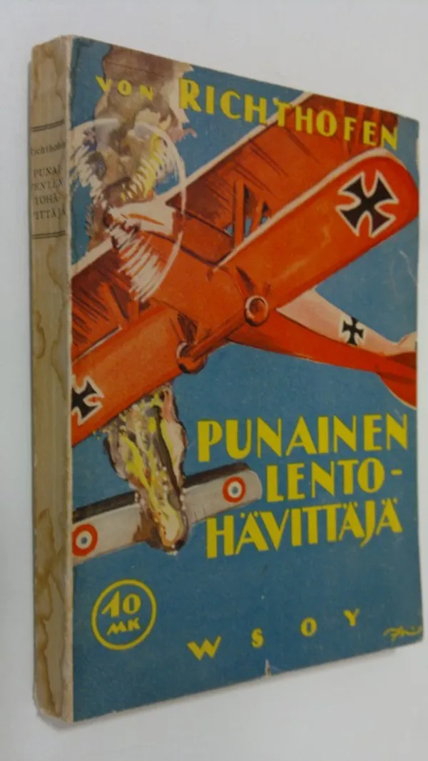 Punainen lentohävittäjä - Richthofen, Manfred von | Finlandia Kirja | Osta Antikvaarista - Kirjakauppa verkossa