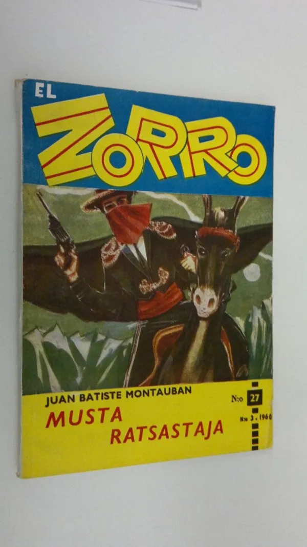 El Zorro del Castelrey n:o 3/1960 : Musta ratsastaja | Finlandia Kirja | Osta Antikvaarista - Kirjakauppa verkossa