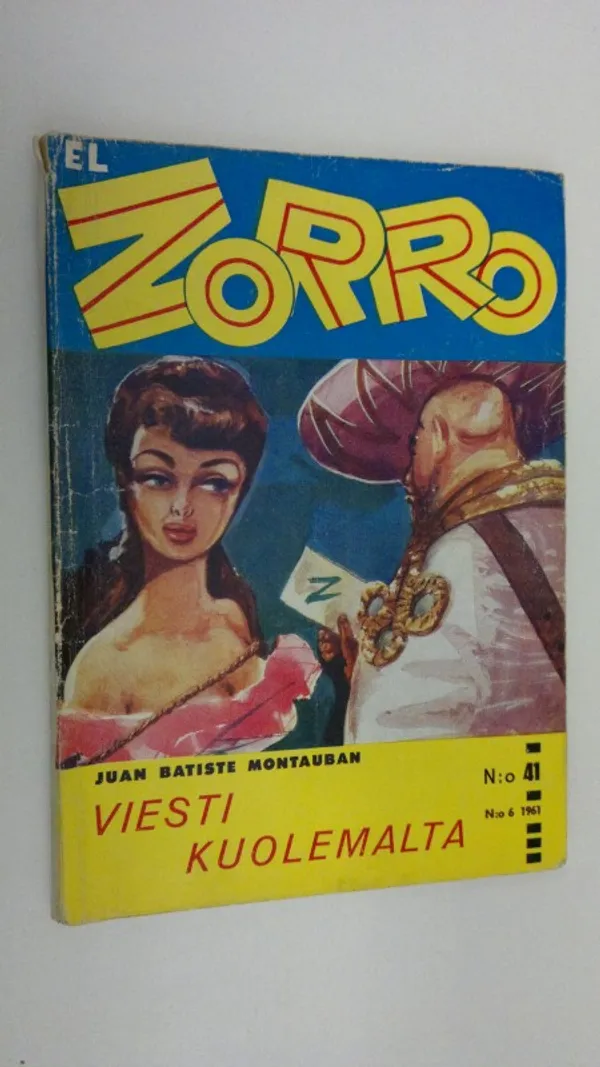 El Zorro del Castelrey n:o 6/1961 : Viesti kuolemalta | Finlandia Kirja | Osta Antikvaarista - Kirjakauppa verkossa