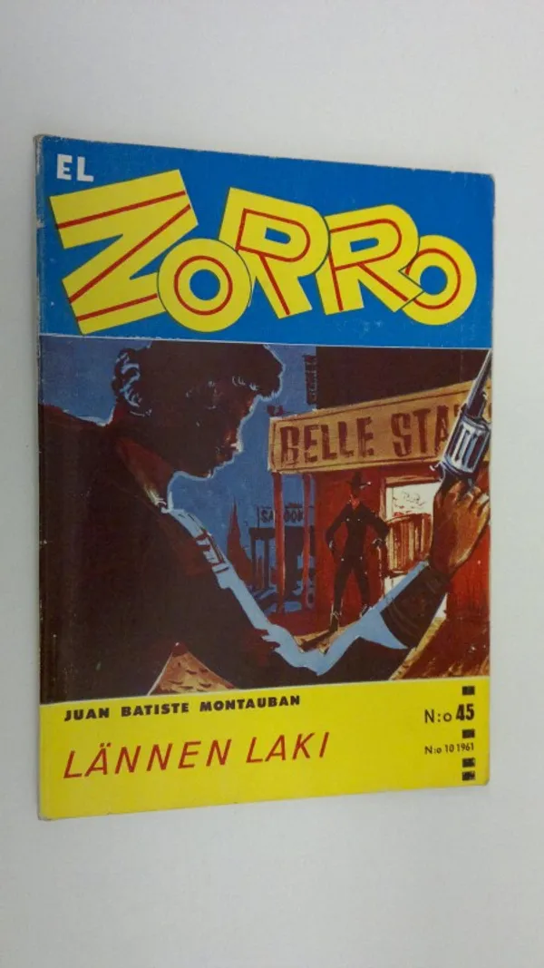 El Zorro del Castelrey n:o 10/1961 : Lännen laki | Finlandia Kirja | Osta Antikvaarista - Kirjakauppa verkossa