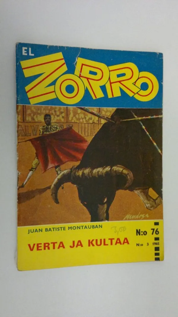 El Zorro del Castelrey n:o 3/1965 : Verta ja kultaa | Finlandia Kirja | Osta Antikvaarista - Kirjakauppa verkossa