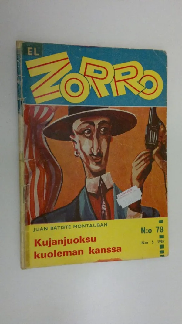 El Zorro del Castelrey n:o 5/1965 : Kujanjuoksu kuoleman kanssa | Finlandia Kirja | Osta Antikvaarista - Kirjakauppa verkossa