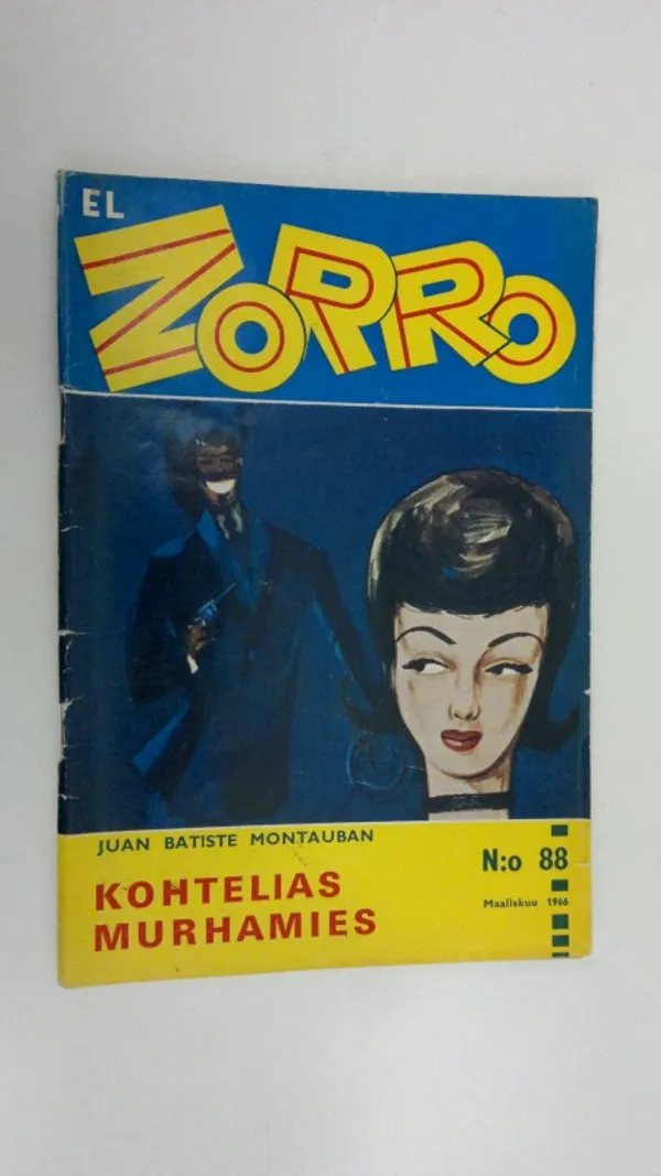 El Zorro del Castelrey n:o 3/1966 : Kohtelias murhamies | Finlandia Kirja | Osta Antikvaarista - Kirjakauppa verkossa