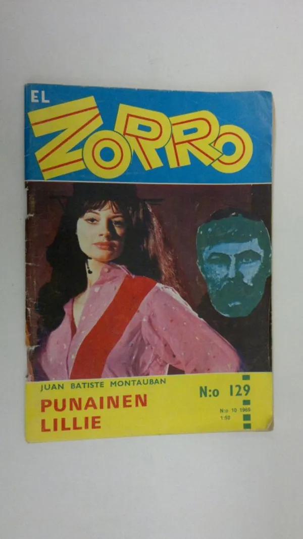 El Zorro del Castelrey n:o 10/1969 : Punainen Lillie | Finlandia Kirja | Osta Antikvaarista - Kirjakauppa verkossa