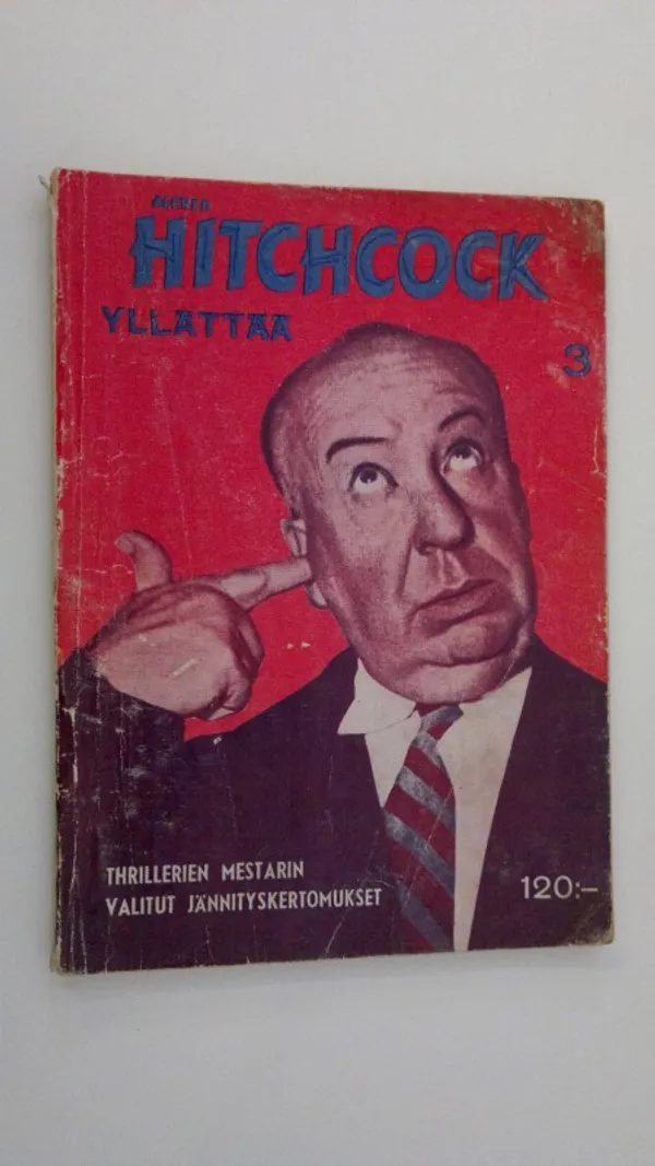 Alfred Hitchcock yllättää N:o 3/1960 : thrillerien mestarin valitut jännityskertomukset | Finlandia Kirja | Osta Antikvaarista - Kirjakauppa verkossa