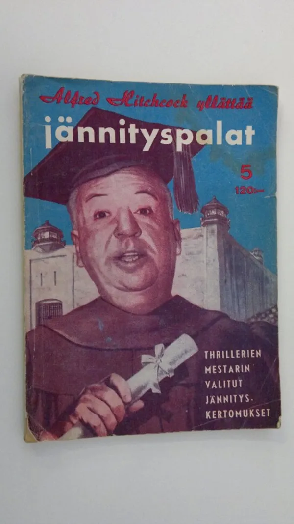 Alfred Hitchcock yllättää N:o 5/1960 : thrillerien mestarin valitut jännityskertomukset | Finlandia Kirja | Osta Antikvaarista - Kirjakauppa verkossa