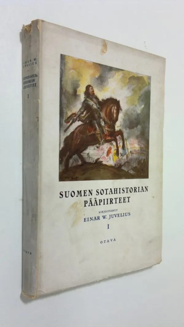 Suomen sotahistorian pääpiirteet 1 osa, Aika vuoteen 1617 - Juvelius, Einar W. | Finlandia Kirja | Osta Antikvaarista - Kirjakauppa verkossa