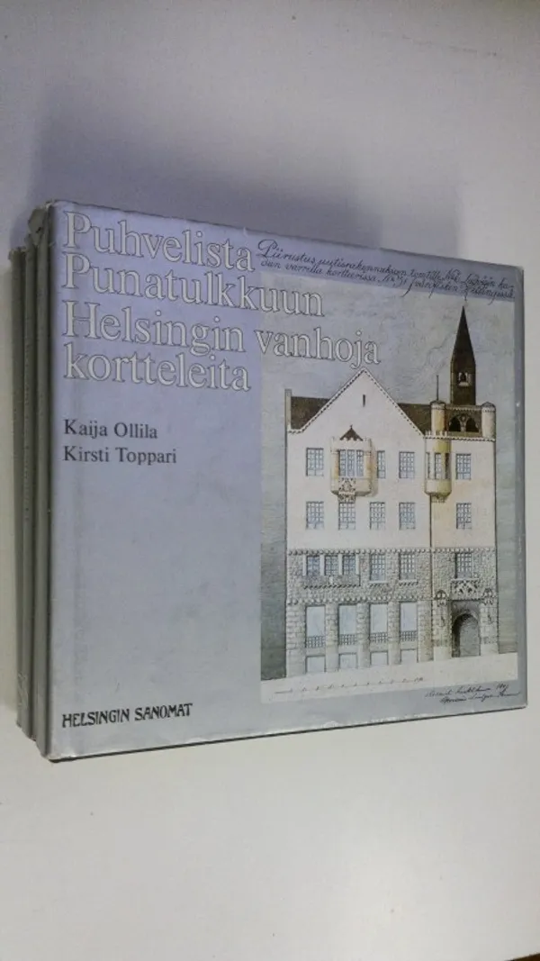 Helsingin vanhoja kortteleita 1-3 : Puhvelista punatulkkuun ; Herrasväen ja työläisten kaupunki ; Viertotietä itään ja länteen - Ollila, Kaija ym. | Finlandia Kirja | Osta Antikvaarista - Kirjakauppa verkossa