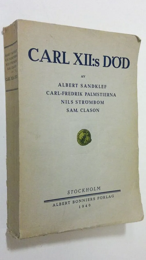 Carl XII:s död - Sandklef, Albert | Finlandia Kirja | Osta Antikvaarista - Kirjakauppa verkossa
