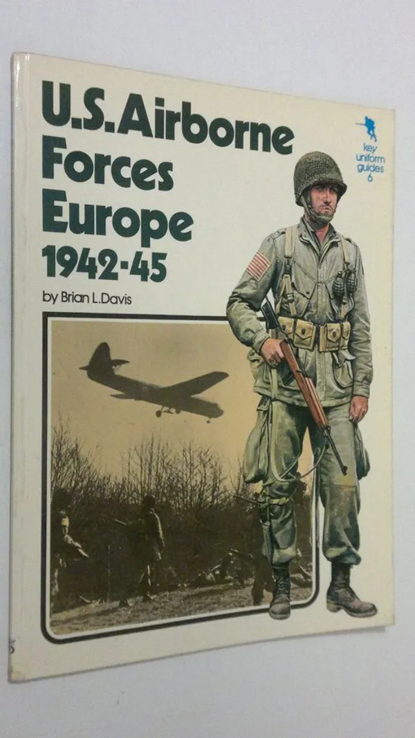 US airborne forces Europe, 1942-45 - Davis  Brian L. | Finlandia Kirja | Osta Antikvaarista - Kirjakauppa verkossa